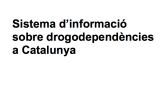 El nombre de tractaments per abús o dependència de drogues s'estabilitza a Catalunya el 2015