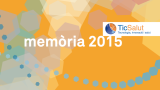 La Fundació TicSalut publica la seva Memòria 2015