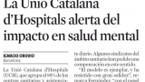 La Unió Catalana d’Hospitals alerta de l’impacte en salut mental