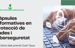 2 Premi. Càpsules informatives en protecció de dades i ciberseguretat- ASSOCIACIÓ CENTRE D'HIGIENE MENTAL LES CORTS