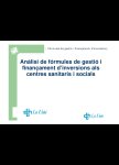 Jornada Fórmules de gestió i finançament d’inversions als centres sanitaris i socials