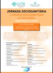 Jornada Sociosanitària. L’atenció sociosanitària a Catalunya: construint el futur