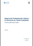 Debat amb Professionals mèdics i d’infermeria de l’àmbit hospitalari