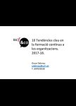 Presentació '10 Tendències clau en la formació continua a les organitzacions 2017-2018'