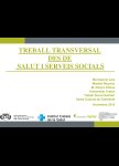 Projecte: 'Treball Transversal des de Salut i Serveis Socials'